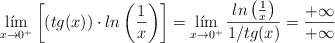 \lim_{x \rightarrow 0^+} \left[ (tg(x)) \cdot ln \left( \frac{1}{x} \right)\right] = \lim_{x \rightarrow 0^+} \frac{ln \left( \frac{1}{x} \right)}{1/tg(x)} = \frac{+\infty}{+\infty}