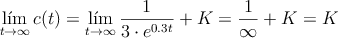 \lim\limits_{t \rightarrow \infty} c(t)=\lim\limits_{t \rightarrow \infty}\frac{1}{3 \cdot e^{0.3t} }+K = \frac{1}{\infty}+K = K