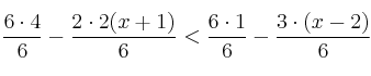 \frac{6\cdot 4}{6}-\frac{2 \cdot 2(x+1)}{6} < \frac{6 \cdot 1}{6}-\frac{3 \cdot (x-2)}{6}