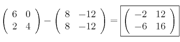  \left(
\begin{array}{cc}
     6 & 0
  \\ 2 & 4
\end{array}
\right) -  \left(
\begin{array}{cc}
     8 & -12 
  \\ 8 & -12
\end{array}
\right) = \fbox{\left(
\begin{array}{cc}
     -2 & 12 
  \\ -6 & 16
\end{array}
\right) }
