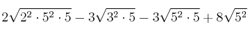 2\sqrt{2^2 \cdot 5^2 \cdot 5} - 3\sqrt{3^2 \cdot 5} - 3\sqrt{5^2 \cdot 5} + 8\sqrt{5^2}