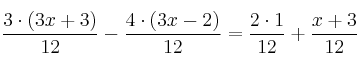 \frac{3\cdot(3x+3)}{12} - \frac{4 \cdot(3x-2)}{12} = \frac{2 \cdot 1}{12} + \frac{x+3}{12}