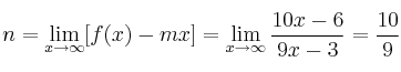 n=\lim_{x \rightarrow \infty}[f(x)-mx]=\lim_{x \rightarrow \infty} \frac{10x-6}{9x-3} = \frac{10}{9}