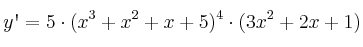 y\textsc{\char13}=5 \cdot (x^3+x^2+x+5)^4 \cdot (3x^2+2x+1)