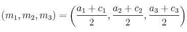 (m_1, m_2, m_3) = \left( \frac{a_1+c_1}{2} ,\frac{a_2+c_2}{2} , \frac{a_3+c_3}{2} \right)