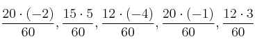 \frac{20 \cdot (-2)}{60}, \frac{15 \cdot 5}{60}, \frac{12 \cdot (-4)}{60}, \frac{20 \cdot (-1)}{60}, \frac{12 \cdot 3}{60}