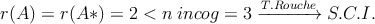 r(A)=r(A*)=2 < nº \:incog =3 \xrightarrow{T.Rouche} S.C.I.
