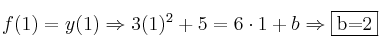 f(1) = y(1) \Rightarrow 3(1)^2+5 = 6 \cdot 1 + b \Rightarrow \fbox{b=2}