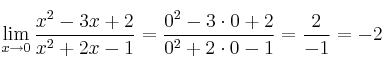 \lim\limits_{x \rightarrow 0} \frac{x^2-3x+2}{x^2+2x-1} = \frac{0^2-3 \cdot 0 + 2}{0^2+2 \cdot 0 -1} = \frac{2}{-1} = -2