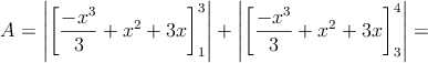 A =\left| \left[ \frac{-x^3}{3}+x^2+3x \right]_1^3 \right|+\left|\left[ \frac{-x^3}{3}+x^2+3x \right]_3^4 \right|=
