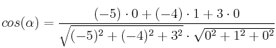 cos(\alpha)=\frac{(-5) \cdot 0 + (-4) \cdot 1 + 3 \cdot 0}{\sqrt{(-5)^2+(-4)^2+3^2} \cdot \sqrt{0^2+1^2+0^2}}