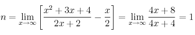 n =  \lim\limits_{x \rightarrow \infty} \left[\frac{x^2+3x+4}{2x+2} -\frac{x}{2} \right] =  \lim\limits_{x \rightarrow \infty} \frac{4x+8}{4x+4}=1