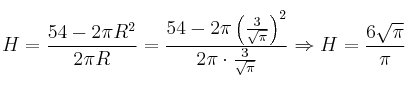 H=\frac{54-2 \pi R^2}{2 \pi R}=\frac{54-2 \pi \left( \frac{3}{\sqrt{\pi}} \right)^2}{2 \pi \cdot \frac{3}{\sqrt{\pi}}} \Rightarrow H=\frac{6 \sqrt{\pi}}{\pi}