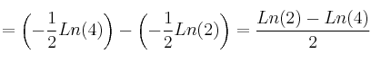 =\left(  -\frac{1}{2} Ln(4) \right) - \left(  -\frac{1}{2} Ln(2) \right) =\frac{Ln(2)-Ln(4)}{2}