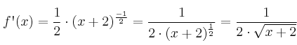 f\textsc{\char13}(x)=\frac{1}{2} \cdot (x+2)^\frac{-1}{2}=\frac{1}{2 \cdot (x+2)^\frac{1}{2}}=\frac{1}{2 \cdot \sqrt{x+2}