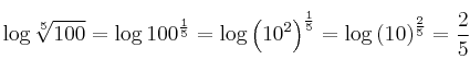 \log {\sqrt[5]{100}} = \log {100^{\frac{1}{5}}}= \log {\left(10^2\right)^{\frac{1}{5}}}= \log {\left(10 \right)^{\frac{2}{5}}} = \frac{2}{5}
