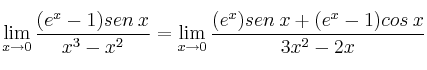 \lim_{x \rightarrow 0} \frac{(e^x-1) sen \: x}{x^3-x^2} = \lim_{x \rightarrow 0} \frac{(e^x) sen \: x + (e^x-1) cos \: x}{3x^2-2x}