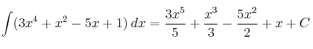 \int (3x^4 + x^2 -5x + 1) \:dx =\frac{3x^5}{5}+\frac{x^3}{3}-\frac{5x^2}{2}+x+C