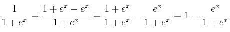 \frac{1}{1+e^x} = \frac{1+e^x-e^x}{1+e^x}=\frac{1+e^x}{1+e^x}-\frac{e^x}{1+e^x}= 1 - \frac{e^x}{1+e^x}