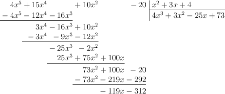\polylongdiv[style=D]{4x^5+15x^4+10x^2-20}{x^2+3x+4}
