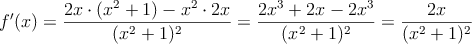 f^\prime(x)=\frac{2x \cdot (x^2+1) - x^2 \cdot 2x}{(x^2+1)^2}=\frac{2x^3+2x-2x^3}{(x^2+1)^2} = \frac{2x}{(x^2+1)^2}
