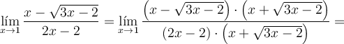 \lim_{x \rightarrow 1} \frac{x - \sqrt{3x-2}}{2x-2}=\lim_{x \rightarrow 1} \frac{\left( x - \sqrt{3x-2} \right) \cdot \left( x + \sqrt{3x-2} \right)}{(2x-2) \cdot \left( x + \sqrt{3x-2} \right)}=