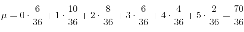 \mu=0 \cdot \frac{6}{36} + 1 \cdot \frac{10}{36} + 2 \cdot \frac{8}{36}+3 \cdot \frac{6}{36}+ 4 \cdot \frac{4}{36}+ 5 \cdot \frac{2}{36} =\frac{70}{36}