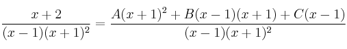 \frac{x+2}{(x-1)(x+1)^2} = \frac{A(x+1)^2+B(x-1)(x+1)+C(x-1)}{(x-1)(x+1)^2}