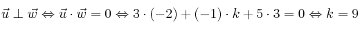 \vec{u} \perp \vec{w} \Leftrightarrow \vec{u} \cdot \vec{w}=0 \Leftrightarrow 3 \cdot (-2) + (-1) \cdot k + 5 \cdot 3 = 0 \Leftrightarrow k=9