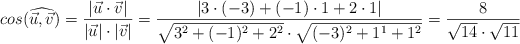cos(\widehat{\vec{u},\vec{v}}) = \frac{|\vec{u} \cdot \vec{v}|}{|\vec{u}| \cdot  |\vec{v}|} = \frac{|3 \cdot (-3) + (-1) \cdot 1 + 2 \cdot 1|}{\sqrt{3^2+(-1)^2+2^2} \cdot \sqrt{(-3)^2+1^1+1^2}} = \frac{8}{\sqrt{14} \cdot \sqrt{11}}