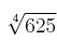 \sqrt[4]{625}