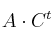 A \cdot C^t