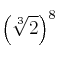 \left( \sqrt[3]{2} \right)^8