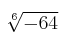 \sqrt[6]{-64}
