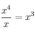 \frac{x^4}{x} = x^3