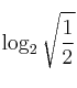 \log_2 \sqrt{\frac{1}{2}}