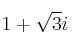 1+\sqrt{3}i