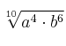 \sqrt[10]{a^4 \cdot b^6}