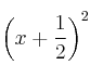 \left(x+\frac{1}{2}\right)^2