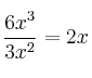 \frac{6x^3}{3x^2} = 2x