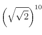 \left( \sqrt{\sqrt{2}} \right)^{10}