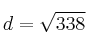 d=\sqrt{338}