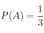 P(A) = \frac{1}{3}