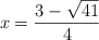 x=\frac{3-\sqrt{41}}{4}