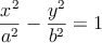 \quad \frac{x^2}{a^2}-\frac{y^2}{b^2}=1