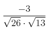 \frac{-3}{\sqrt{26} \cdot \sqrt{13}}