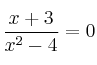 \frac{x+3}{x^2-4}=0