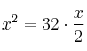  x^2 =  32 \cdot \frac{x}{2}